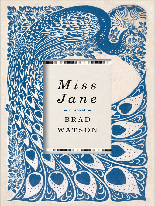 Title details for Miss Jane by Brad Watson - Wait list